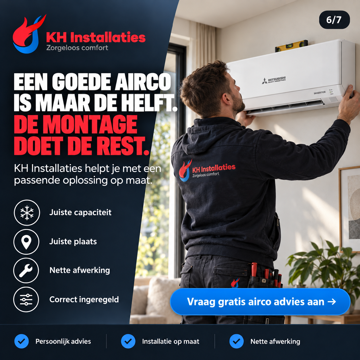 De montage doet de rest: advies over capaciteit en plaatsing, met nette afwerking en inregeling.